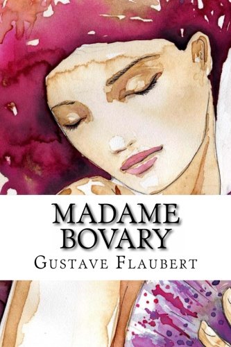 Madame Bovary (French Edition) Madame Bovary (French Edition)
