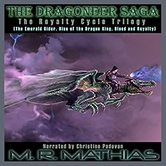 Dragoneer Saga - The Royalty Cycle Boxed Set: Books, 4, 5, and 6 cover art