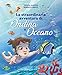 La Straordinaria Avventura Di Ondina E Oceano - 3