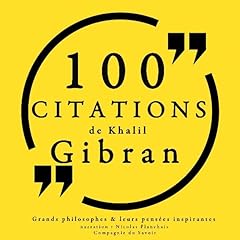 Couverture de 100 citations de Khalil Gibran