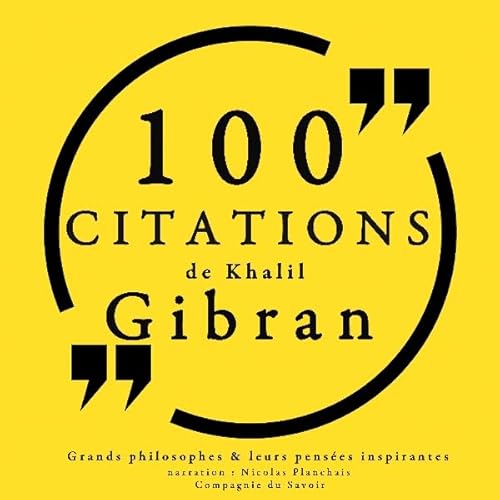 100 citations de Khalil Gibran cover art