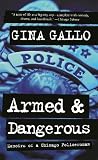 Armed and Dangerous: Memoirs of a Chicago Policewoman