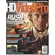 HD VIDEO PRO, OCTOBER, 2013 THE NEW VISION FOR HIGH-DEFINITION TECHNOLOGY &
