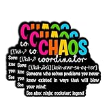(3Pcs) Chaos Coordinator Vinyl Sticker Set – Funny Inspirational Stickers for Laptops, Water Bottles, Planners, Notebooks – Durable Waterproof Stickers for Teachers, Moms, Office Workers 3'x2.3'