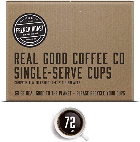 Real Good Coffee Company - Single Use Coffee Pods - Extra Dark French Roast Coffee - K-Cup Compatible Including Keurig 2.0 Brewers - Recyclable Cups And Packaging - 72 Count #TOP1