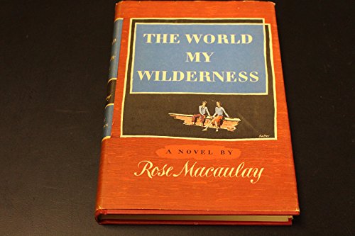 The World My Wilderness B001PE4F3I Book Cover