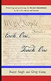 Each One, Teach One: Preserving and protecting the Second Amendment in the 21st century and beyond