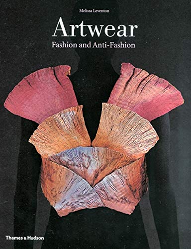 Télécharger Artwear : Fashion and Anti-Fashion livre En ligne