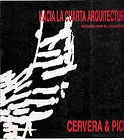 Hacia La Cuarta Arquitectura: Requiem Por El Arquitecto 8479160020 Book Cover