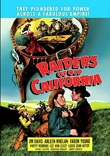 Raiders Of Old California
