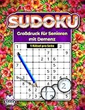 Sudoku in Großdruck für Senioren mit Demenz: 1 Rätsel pro Seite für leichtes Lesen und entspannende geistige Betätigung: Mathespiele für Menschen mit Sehbehinderung