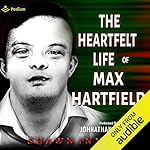 Cover of The Heartfelt Life of Max Hartfield
