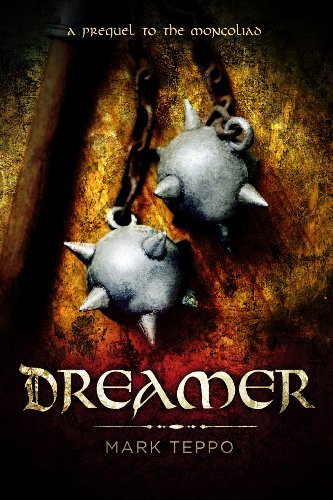 Dreamer (By: Mark Teppo)