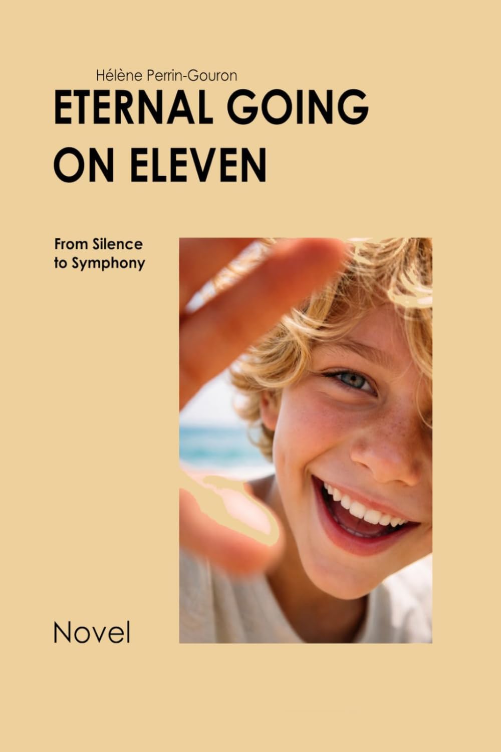 Eternal Going on Eleven: From Silence to Symphony
