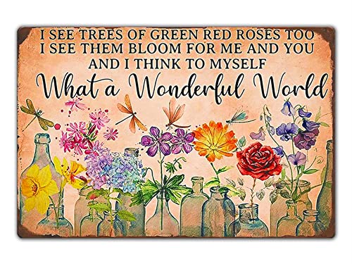 Fmcmly Vintage Tin Signs Dragonfly What A Wonderful World I See Trees of Green Red Rose Too Flowers Poster House Garden Entryway Kitchen Office Living room Cafes Wall Decor 8x12 Inch