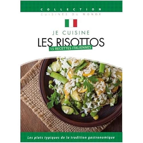 Je Cuisine Italien - Les Risottos - Vol 3