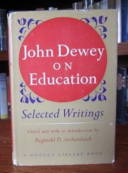 Hardcover John Dewey on Education - Selected Writings Book