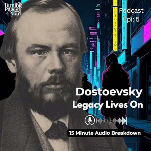 Dostoevsky’s Legacy Lives On cover art