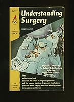 Understanding Surgery 0671803441 Book Cover