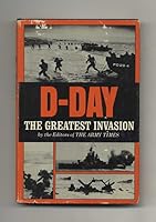 D-Day: The Greatest Invasion - 1st Edition/1st Printing B000XXZT5U Book Cover