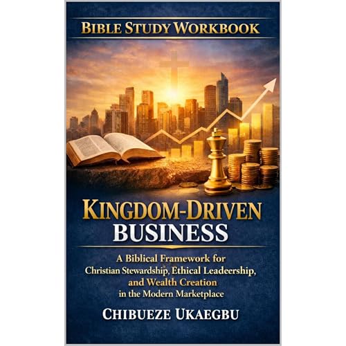 KINGDOM-DRIVEN BUSINESS INTENSIVE BIBLE STUDY WORKBOOK Audiolibro Por Chibueze Ukaegbu arte de portada