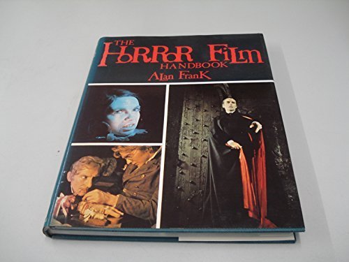 The Horror Film Handbook by Alan Frank (1982-03-03): Amazon.co.uk: Books