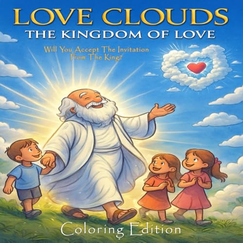 Love Clouds the Kingdom of Love: coloring edition