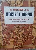 The First Book of the Ancient Maya B000GU6RJM Book Cover