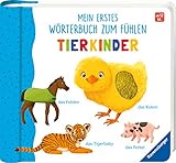  Mein erstes Wörterbuch zum Fühlen: Tierkinder