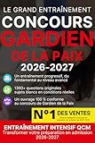 livre prepa concours aide soignante  Le grand entraînement - Gardien de la paix 2026 - 2027 : +1 300 questions – Tests blancs, fiches de révision et corrigés complets: Tout-en-un: Externe et interne - Catégorie B