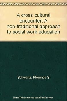A cross cultural encounter: A non-traditional approach to social work education