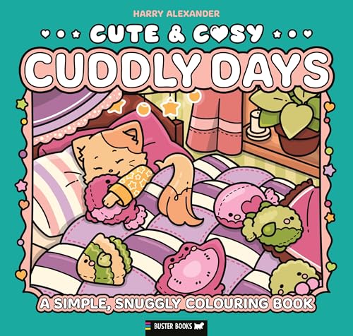 Cute &amp; Cosy: Cuddly Days: A Simple, Snuggly Colouring Book