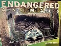 Endangered Animals Poster Book: Time Is Running Out 0874066662 Book Cover