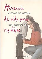 Herencia de vida para tus hijos / Inheritance of Life for Your Children 9700517128 Book Cover