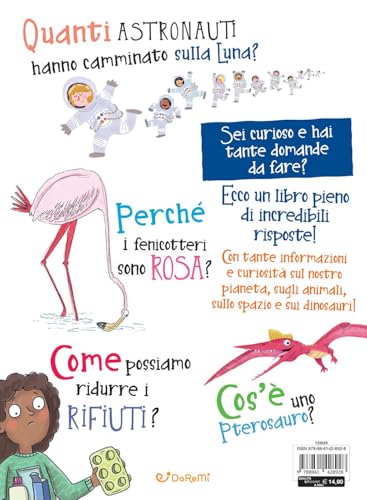 Domande & Risposte. Pianeta Da Salvare - Dinosauri - Sistema Solare - Animali. Sono Curioso.... Ediz. A Colori - 2