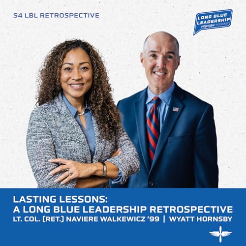 Lasting Lessons: A Long Blue Leadership Retrospective