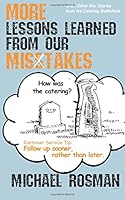MORE Lessons Learned from Our Mistakes: and other war stories from the catering battlefield (Volume 2) 0692655611 Book Cover