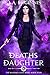 Death's Daughter: The Banished Gods: Book Four