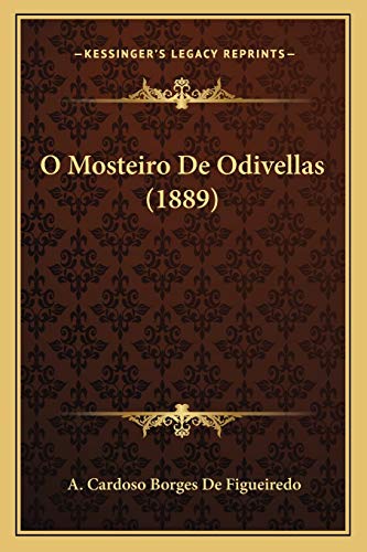 O Mosteiro De Odivellas (1889) (Portuguese Edition)