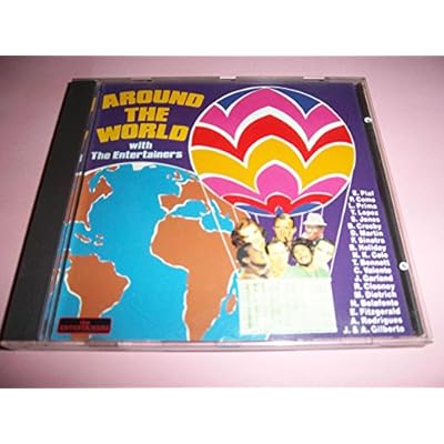 AROUND THE WORLD WITH THE ENTERTAINERS. 1990 24 track cd album.