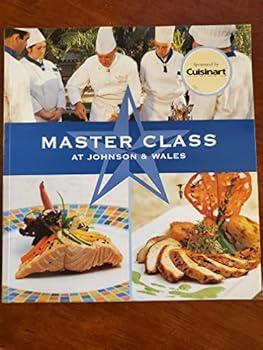 Paperback Master Class at Johnson & Wales (Recipes from the Public Television series) Book