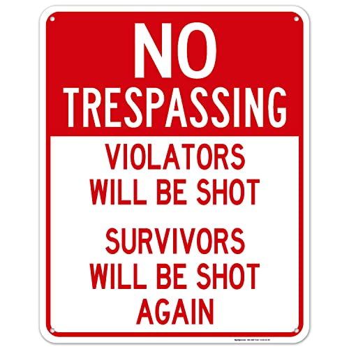 Violators Will Be Shot Sign – 24x30 in HDPS, Made in USA