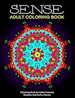 SENSE ADULT COLORING BOOK - Vol.1: relaxation coloring books for adults 1518849377 Book Cover