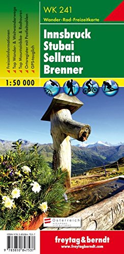 WK 241 Innsbruck - Stubai - Sellrain - Brenner, hiking map 1:50,000 (Hiking Maps of the Austrian Alps) (English, French and German Edition)