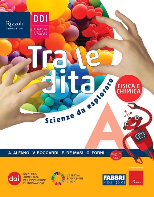 Tra le dita. Scienze da esplorare. Per la Scuola media. Con e-book. Con espansione online (Vol. A-B-C-D)