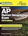 Cracking the AP Human Geography Exam, 2015 Edition (College Test Preparation)