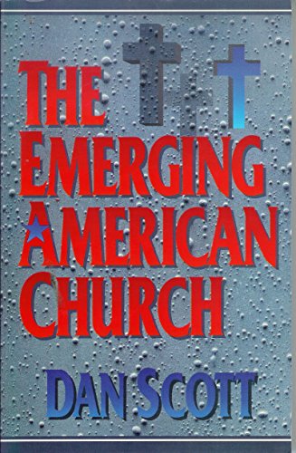 The Emerging American Church 0917851757 Book Cover