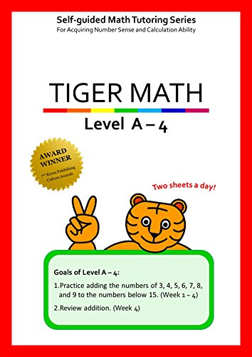 Tiger Math Level A - 4 for Grade K (Self-guided Math Tutoring Series - Elementary Math Workbook)