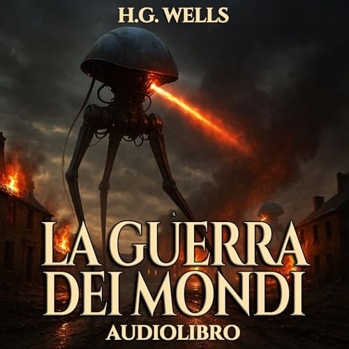 Audiolibro La guerra dei mondi - H.G. Wells Titelbild
