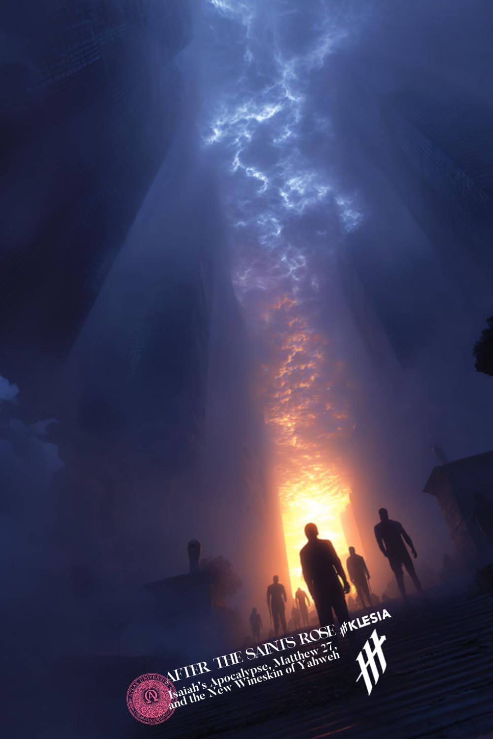 After the Saints Rose: Isaiah’s Apocalypse, Matthew 27, and the New Wineskin of Yahweh (Resurrection Society)